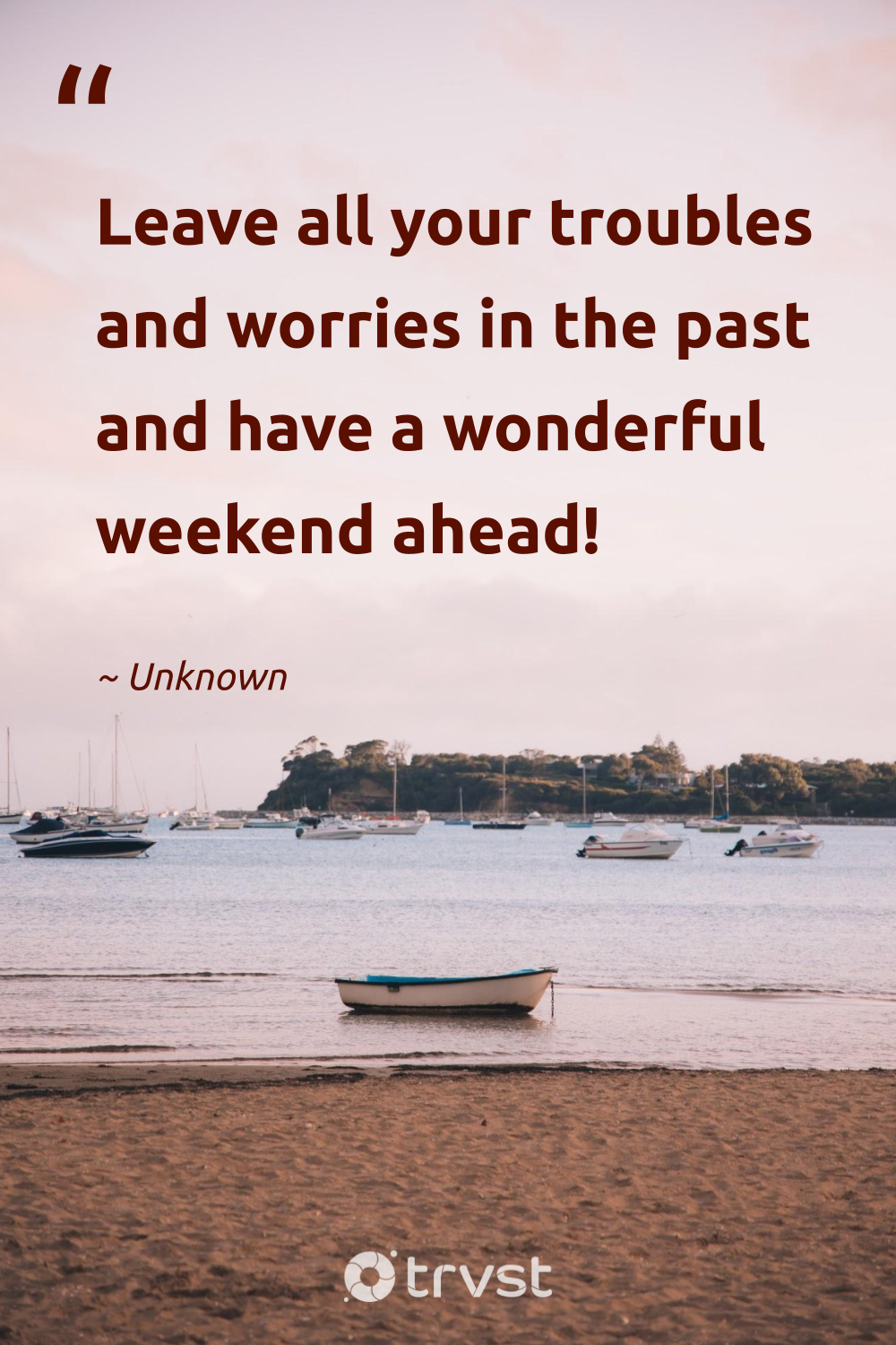 53 Weekend Quotes to Liven Up Your Rest Days (2024)